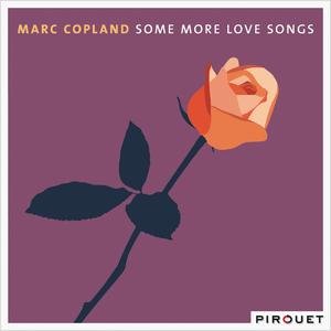 Marc Copland的专辑Some More Love Songs