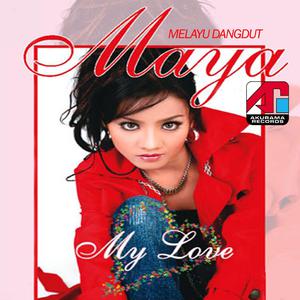 Dengarkan lagu Cinta Seujung Kuku nyanyian Maya dengan lirik