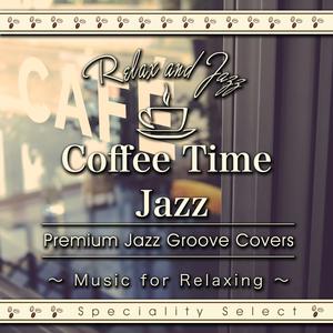 Album Coffee Table Jazz: Premium Jazz Groove Best from Tokyo Jazz Lounge