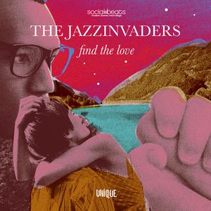 Find the Love dari The Jazzinvaders