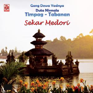 Dengarkan Sekar Medori lagu dari Duta Nirmala Timpag Tabanan dengan lirik