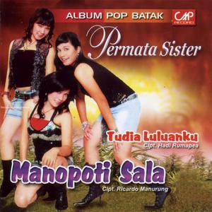 Listen to Maila Au song with lyrics from Permata Sister