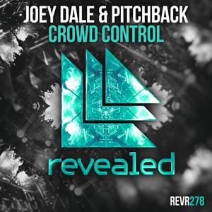 ดาวน์โหลดและฟังเพลง Crowd Control (Extended Mix) พร้อมเนื้อเพลงจาก Joey Dale