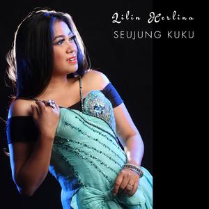 收聽Lilin Herlina的Seujung Kuku歌詞歌曲
