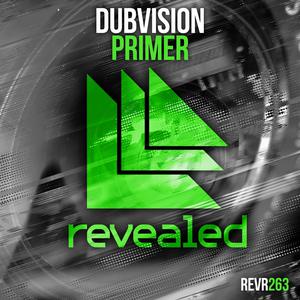 Listen to Primer (Extended Mix) song with lyrics from DubVision