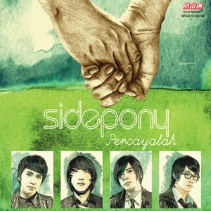 收聽Sidepony的Saat Ku Jatuh Cinta (Original Mix)歌詞歌曲