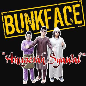 收听Bunkface的Anugerah Syawal歌词歌曲