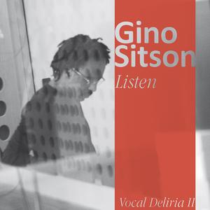 收聽Gino Sitson的Listen歌詞歌曲