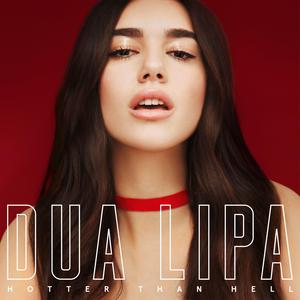 Download Hotter Than Hell by Dua Lipa on JOOX APP | Read Hotter Than ...