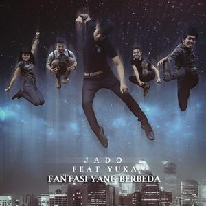 Dengarkan Fantasi Yang Berbeda lagu dari Jado dengan lirik