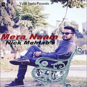 Album Mera Naam oleh Nick Mehtab