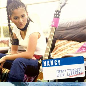อัลบัม Nancy - Fly High จุดหมายสุดปลายฟ้า ศิลปิน Nancy