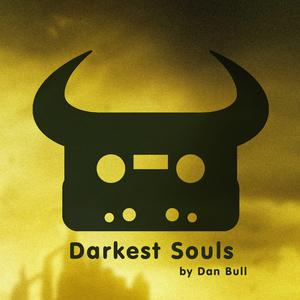 收聽Dan Bull的Darkest Souls (Acapella|Explicit)歌詞歌曲