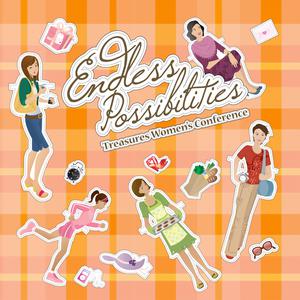 Listen to Endless Possibilities, Pt. 6 song with lyrics from Treasures Women's Conference
