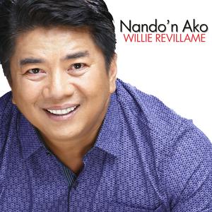 Listen to Nando'n Ako song with lyrics from Willie Revillame
