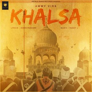 收听Ammy Virk的Khalsa歌词歌曲
