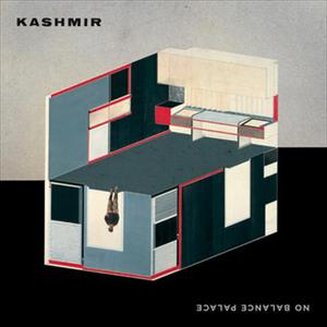 อัลบัม No Balance Palace ศิลปิน Kashmir