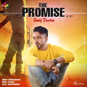 收聽Sandy Daastan的The Promise歌詞歌曲