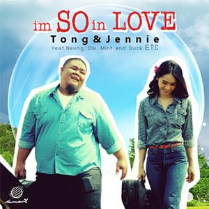 อัลบัม I’m so in love - Single ศิลปิน Tong & Jennie
