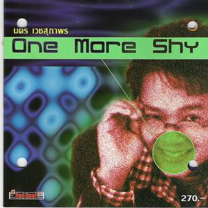 Album One More Shy from นคร เวชสุภาพร