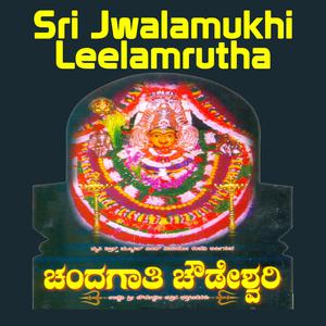 Sri Jwalamukhi Leelamrutha dari Shamitha