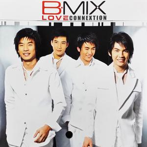 อัลบัม B-Mix - Love connextion ศิลปิน B-Mix