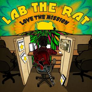 Love the Mission dari Lab The Rat