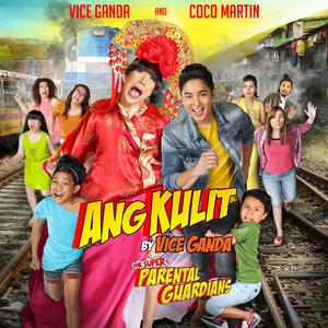 收聽Vice Ganda的Ang Kulit (From "The Super Parental Guardians")歌詞歌曲