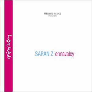 Album Saran Z Ennavaley from R.SARANYA