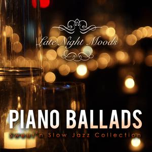Album Piano Ballads - Smooth Jazz Covers Collection from Tokyo Jazz Lounge