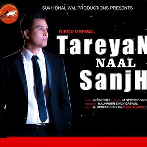 Listen to Tareyan Naal Sanjh song with lyrics from Gikoo Grewal