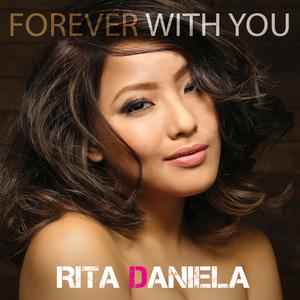 Listen to Forever with You (Remix) (Backing Track|Remix) song with lyrics from Rita Daniela