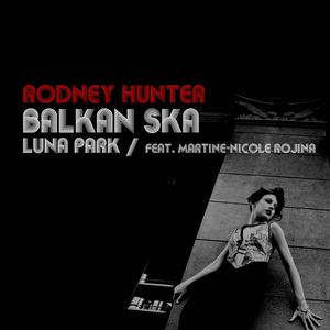 ดาวน์โหลดและฟังเพลง Luna Park พร้อมเนื้อเพลงจาก Rodney Hunter
