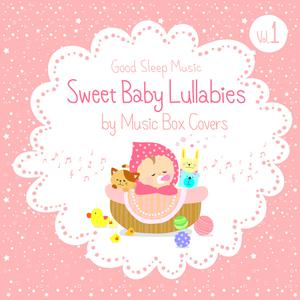 Sweet Baby Lullabies: Disney/Studio Ghibli and Children Songs - Good Sleep Music for Babies by Music Box Covers, Vol. 1 dari Relax α Wave