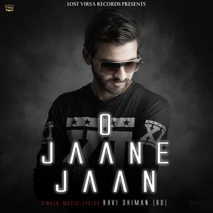 Listen to O Jaane Jaan song with lyrics from Ravi Dhiman
