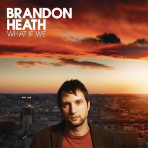 收聽Brandon Heath的Love Never Fails歌詞歌曲