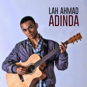 收听Lah Ahmad的Adinda歌词歌曲