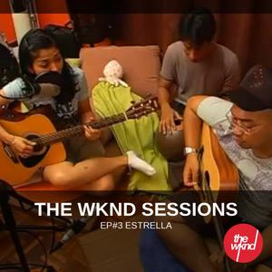Estrella的專輯The Wknd Sessions Ep. 3: Estrella