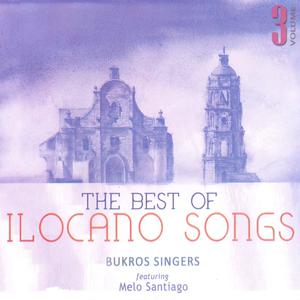 Bukros Singers的專輯The Best of Ilocano Songs Volume 3