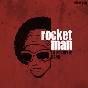 Album Rocket Man from La Rochelle Band