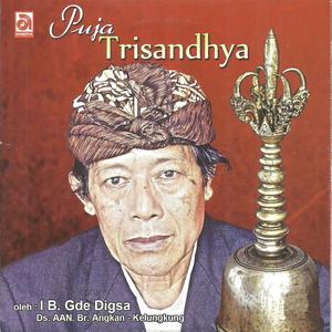 Puja Trisandhya dari I Bagus Gede Digsa