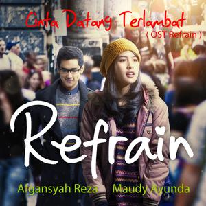 收聽Maudy Ayunda的Cinta Datang Terlambat歌詞歌曲