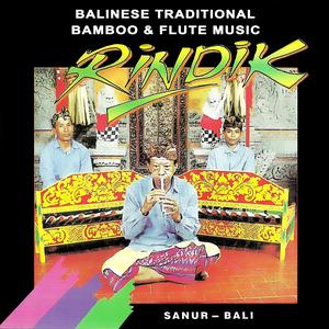 I Gusti Made Kecog的專輯Rindik: Balinese Traditional Bamboo & Flute Music