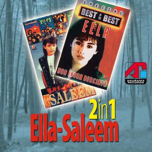 2 in 1: Ella & Saleem dari ELLA