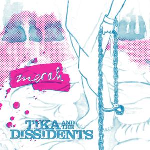 Dengarkan lagu Hawaiian Chicken Jam (Explicit) nyanyian Tika & the Dissidents dengan lirik