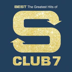 S Club的專輯Best: The Greatest Hits Of S Club 7