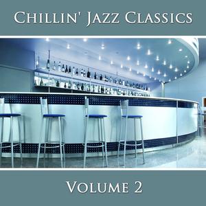 Album Chillin' Jazz Classics from New York Jazz Lounge