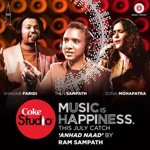 Dengarkan lagu Anhad Naad (Coke Studio @ MTV Season 4: Episode 4) nyanyian Ram Sampath  dengan lirik