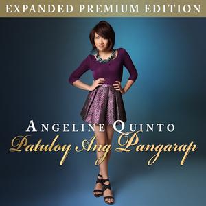 收聽Angeline Quinto的Patuloy Ang Pangarap (Alternate Version)歌詞歌曲