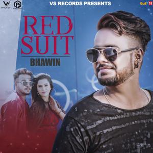 收听Bhawin的Red Suit歌词歌曲